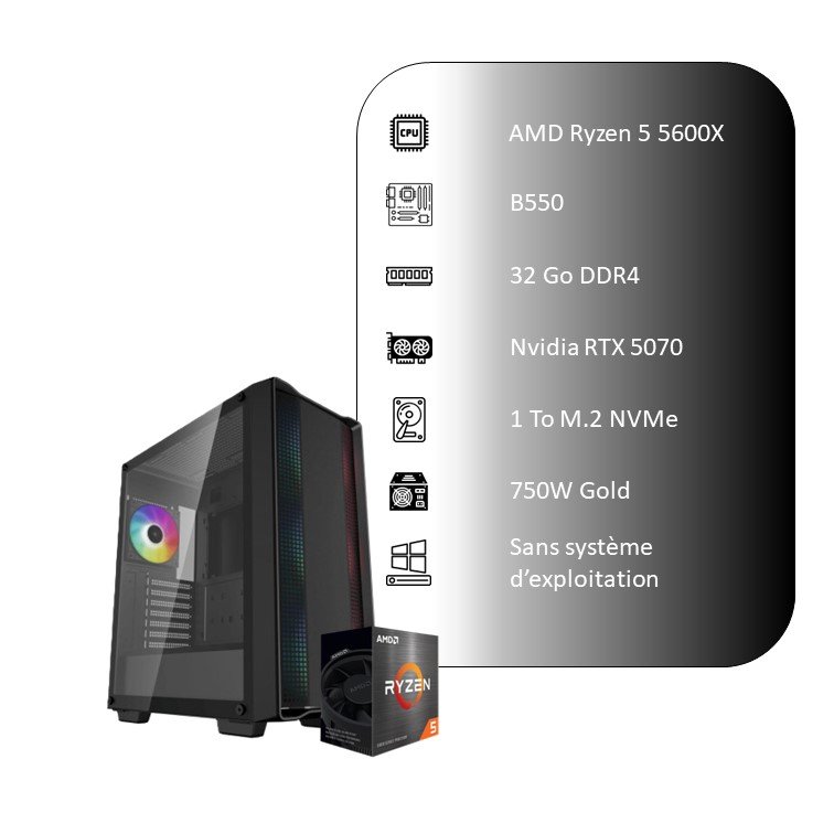 III.05 PC Gamer - NVIDIA RTX 5070 - AMD Ryzen 5 5600X - 1 To SSD NVMe - 32 Go RAM