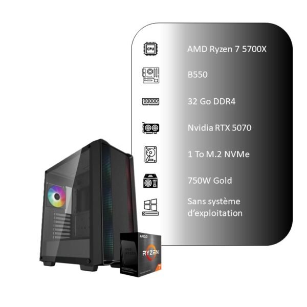III.07 PC Gamer - NVIDIA RTX 5070 - AMD Ryzen 7 5700X - 1 To SSD NVMe - 32 Go RAM